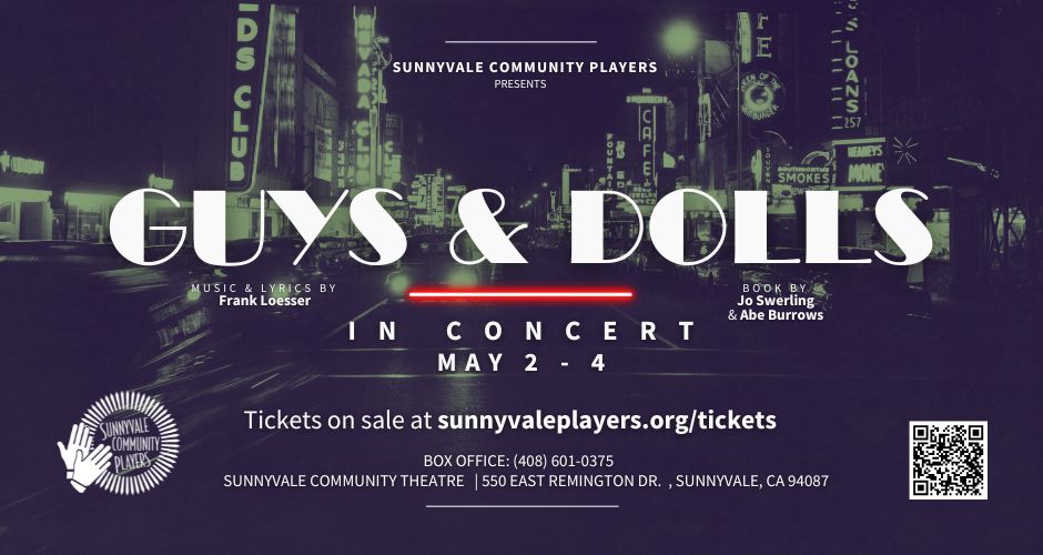 Guys and Dolls in Sunnyvale