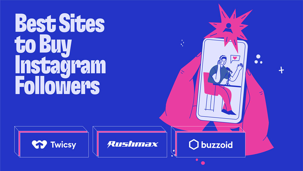 Best sites to buy Instagram followers